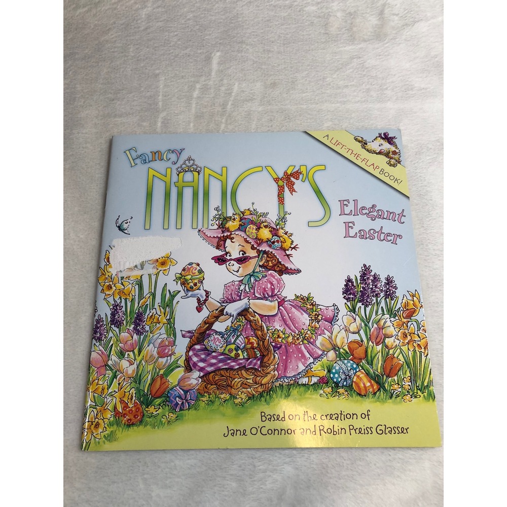 Fancy Nancy's Elegant Easter Lift-the-Flap Childrens Book